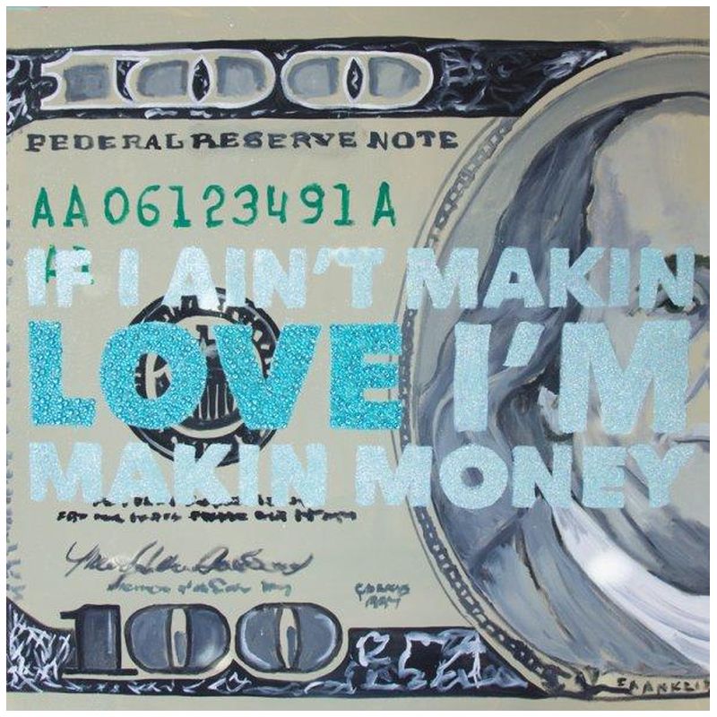 Картина If I Ain’t Makin Love I’m Makin Money Мульти в Саратове | Loft Concept 