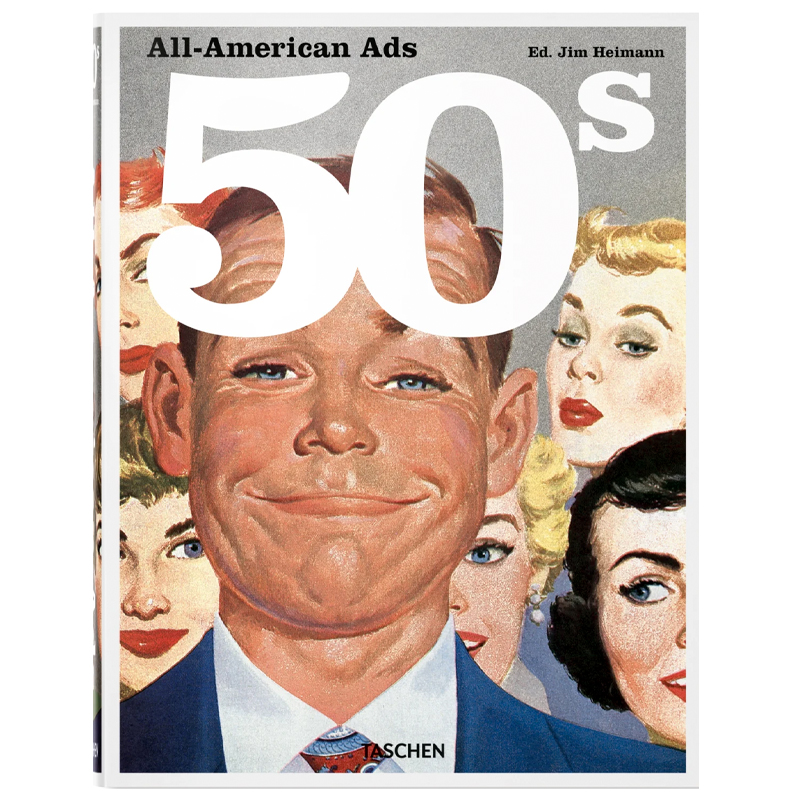 Heller Steven All-American Ads of the 50s  в Саратове | Loft Concept 