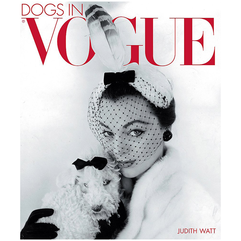 Dogs in Vogue A Century of Canine Chic  в Саратове | Loft Concept 