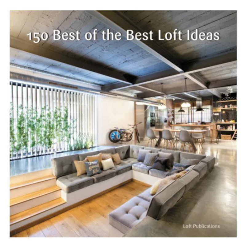 Книга 150 Best of the Best Loft Ideas  в Саратове | Loft Concept 