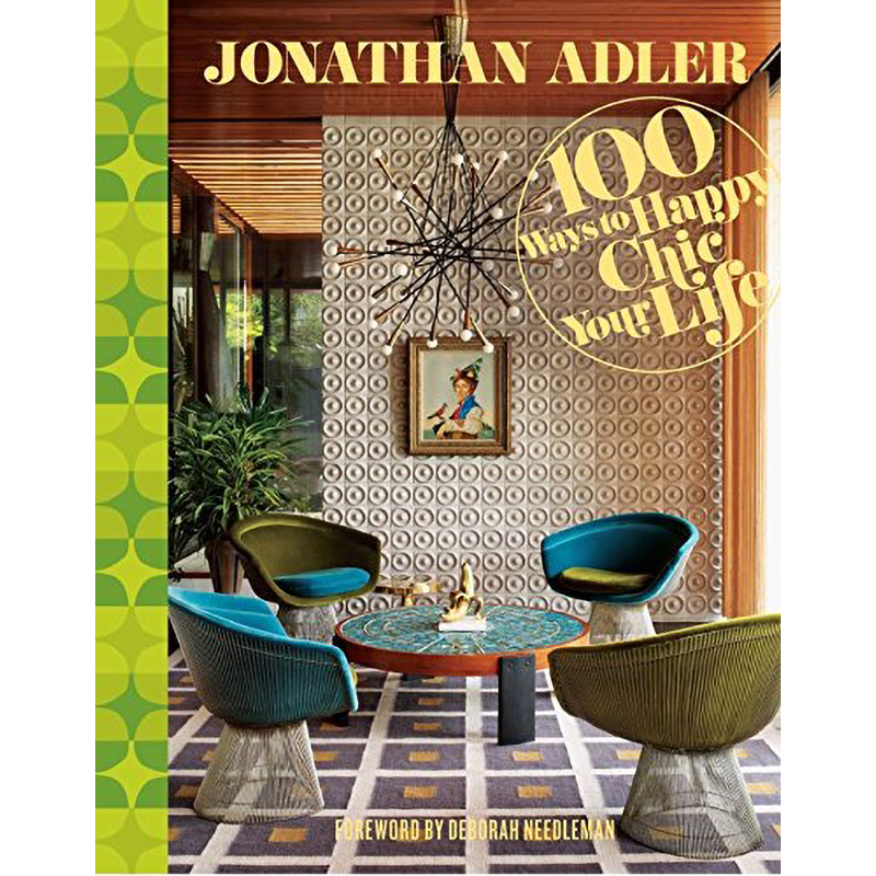 Jonathan Adler 100 Ways to Happy Chic Your Life  в Саратове | Loft Concept 