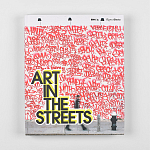 Книга Art in the Streets Deitch Jeffrey варинант исполнения - 2 | Loft Concept в Саратове