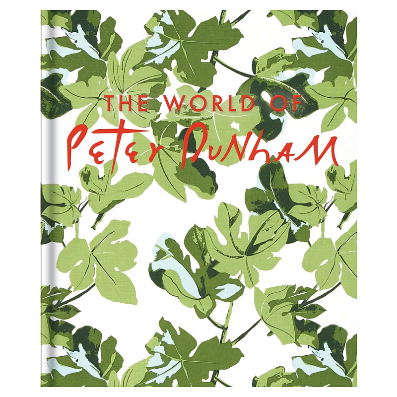Книга известного дизайнера интерьеров Питера Данэма The World of Peter Dunham: Global Style from Paris to Hollywood  в Саратове | Loft Concept 