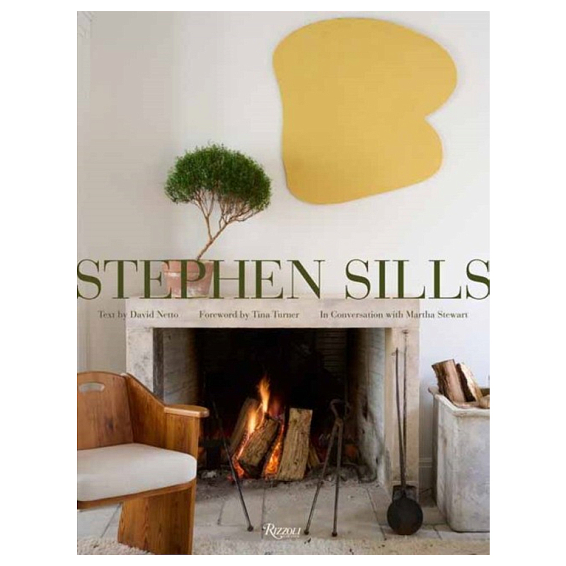 Книга Stephen Sills: A Vision for Design Stills, Stephen Netto, David Книга Stephen Sills: A Vision for Design Stills, Stephen Netto, David в Саратове | Loft Concept